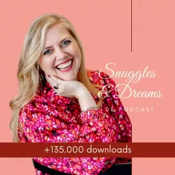 Snuggles & Dreams Podcast artwork