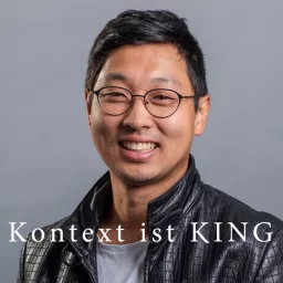 Kontext ist King mit Jimmy Hong Podcast artwork