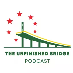 The Unfinished Bridge Podcast artwork