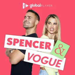 Spencer & Vogue Podcast artwork