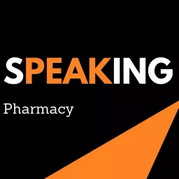 Speaking Pharmacy