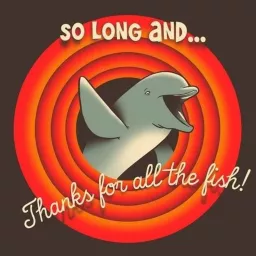 Addio, e grazie per tutto il pesce Podcast artwork