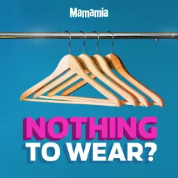 Nothing To Wear Podcast artwork