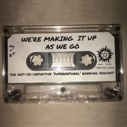We're Making It Up As We Go Podcast artwork