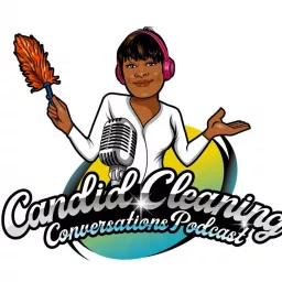 Candid Cleaning Conversations Podcast artwork