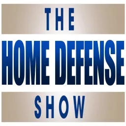 The Home Defense Show Podcast artwork