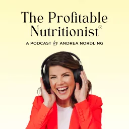 The Profitable Nutritionist Podcast artwork