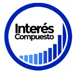 Interés Compuesto Podcast artwork