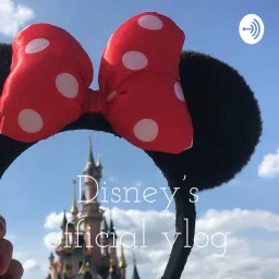 Disney’s official vlog Podcast artwork