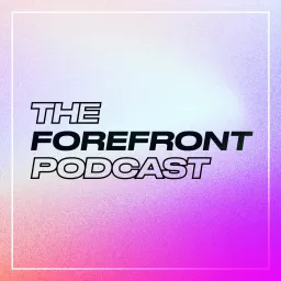 Forefront Podcast artwork