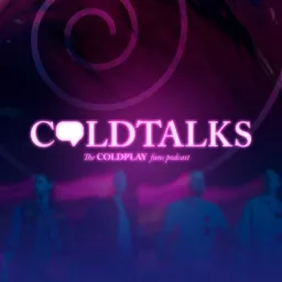 ColdTalks: The Coldplay fans podcast artwork