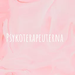 Psykoterapeuterna Podcast artwork