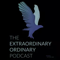 The Extraordinary Ordinary Podcast artwork