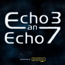 Echo 3 an Echo 7 Podcast artwork