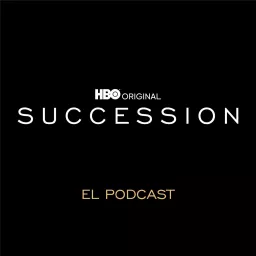 Succession: El Podcast artwork