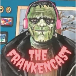 The Frankencast Podcast artwork