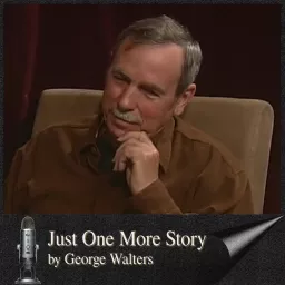 Just One More Story by George Walters Podcast artwork