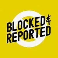 Blocked and Reported Podcast artwork