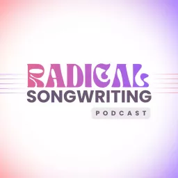 Radical Songwriting