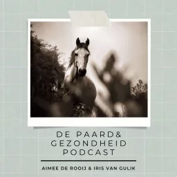 De Paard & Gezondheid podcast artwork
