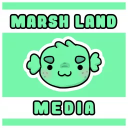 The Marsh Land Media Podcast artwork