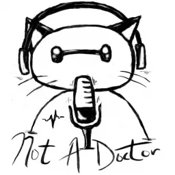 Not A Doctor 唔係醫生 | 廣東話Podcast artwork