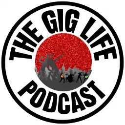 The Gig Life Podcast artwork