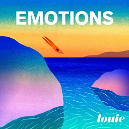 Émotions : le podcast pour mettre des mots sur vos émotions artwork