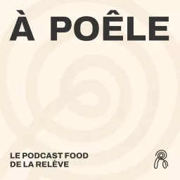 A Poêle