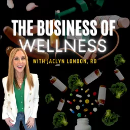 The Business of Wellness