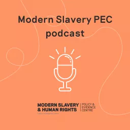 Modern Slavery PEC podcast artwork