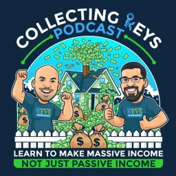 Collecting Keys - Real Estate Investing Podcast artwork