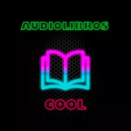 Audiolibros Cool Podcast artwork
