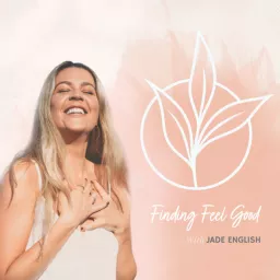 Finding Feel Good Podcast artwork