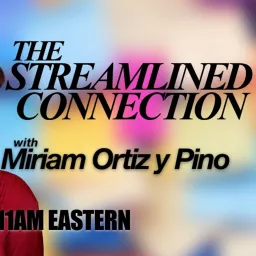 The Streamlined Connection Podcast artwork
