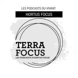 TerraFocus Podcast artwork