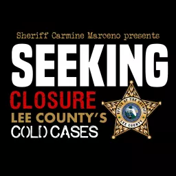 Seeking Closure: Lee County's Cold Cases Podcast artwork