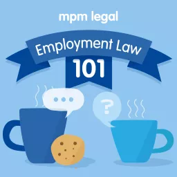 Employment Law 101 from mpm legal