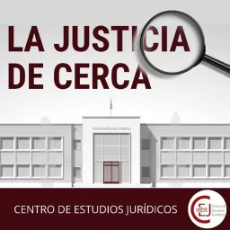La Justicia de Cerca Podcast artwork