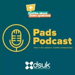 Positive About Down Syndrome Podcast artwork