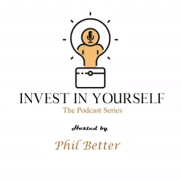 Invest In Yourself: The Podcast Series artwork