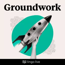 Groundwork Podcast artwork