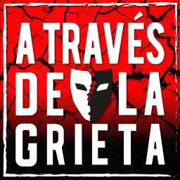 A Través de la Grieta