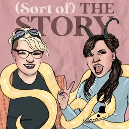 (Sort of) The Story Podcast artwork