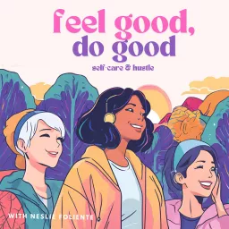 feel good, do good Podcast artwork