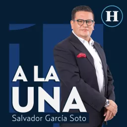 A la 1 con Salvador García Soto Podcast artwork