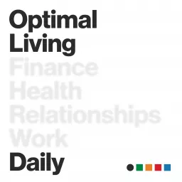 Optimal Living Daily - Personal Development & Self-Improvement Podcast artwork