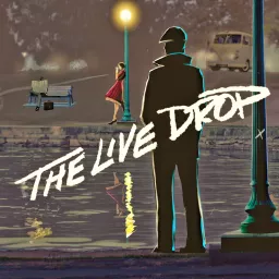 The Live Drop Podcast artwork