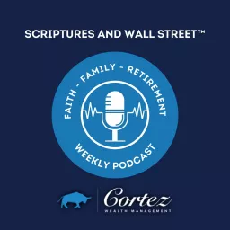 Scriptures and Wall Street Podcast artwork