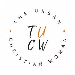 The Urban Christian Woman Podcast artwork